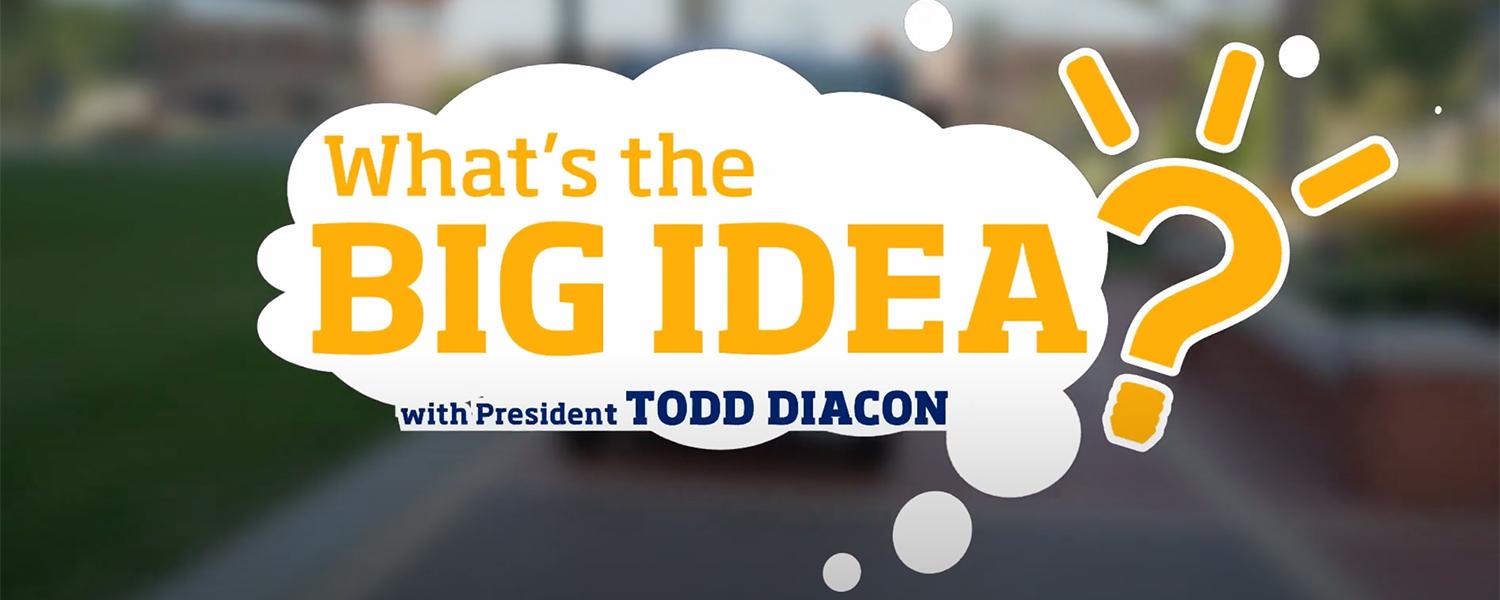 What's the Big Idea?