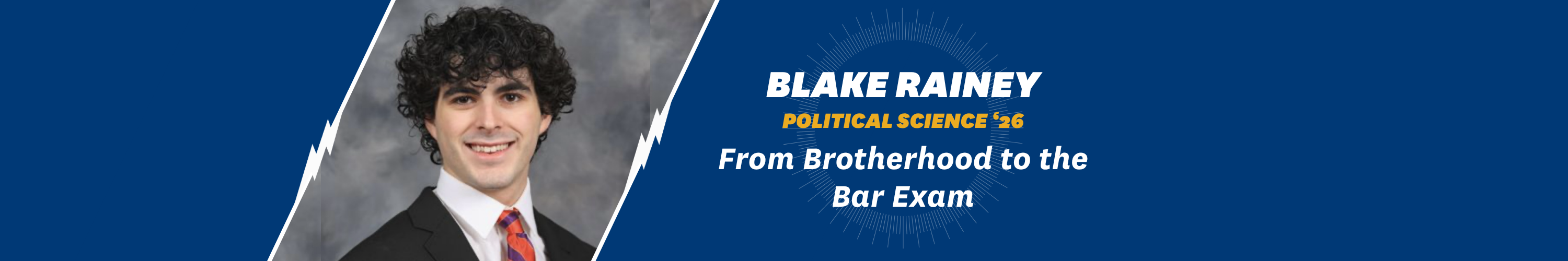 Blake Rainey: Political Science '26, From Brotherhood to the Bar Exam