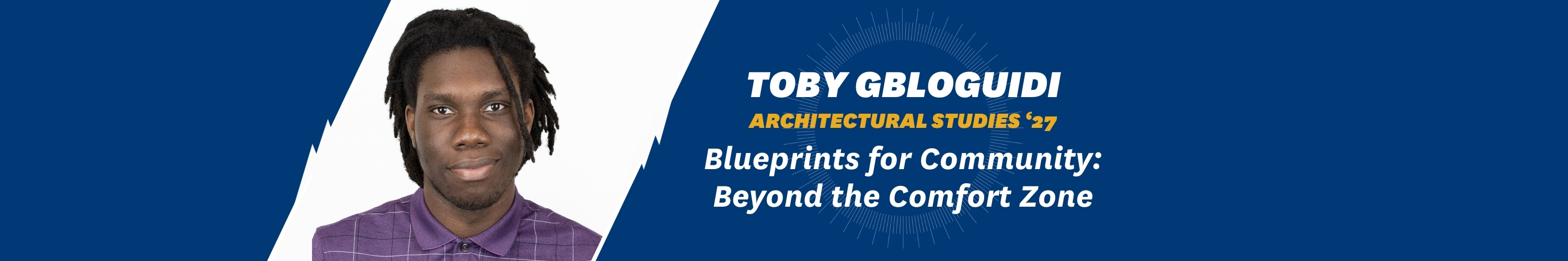 Toby Gbloguidi: Architectural Studies 2027, Blueprints for Community: Beyond the Comfort Zone