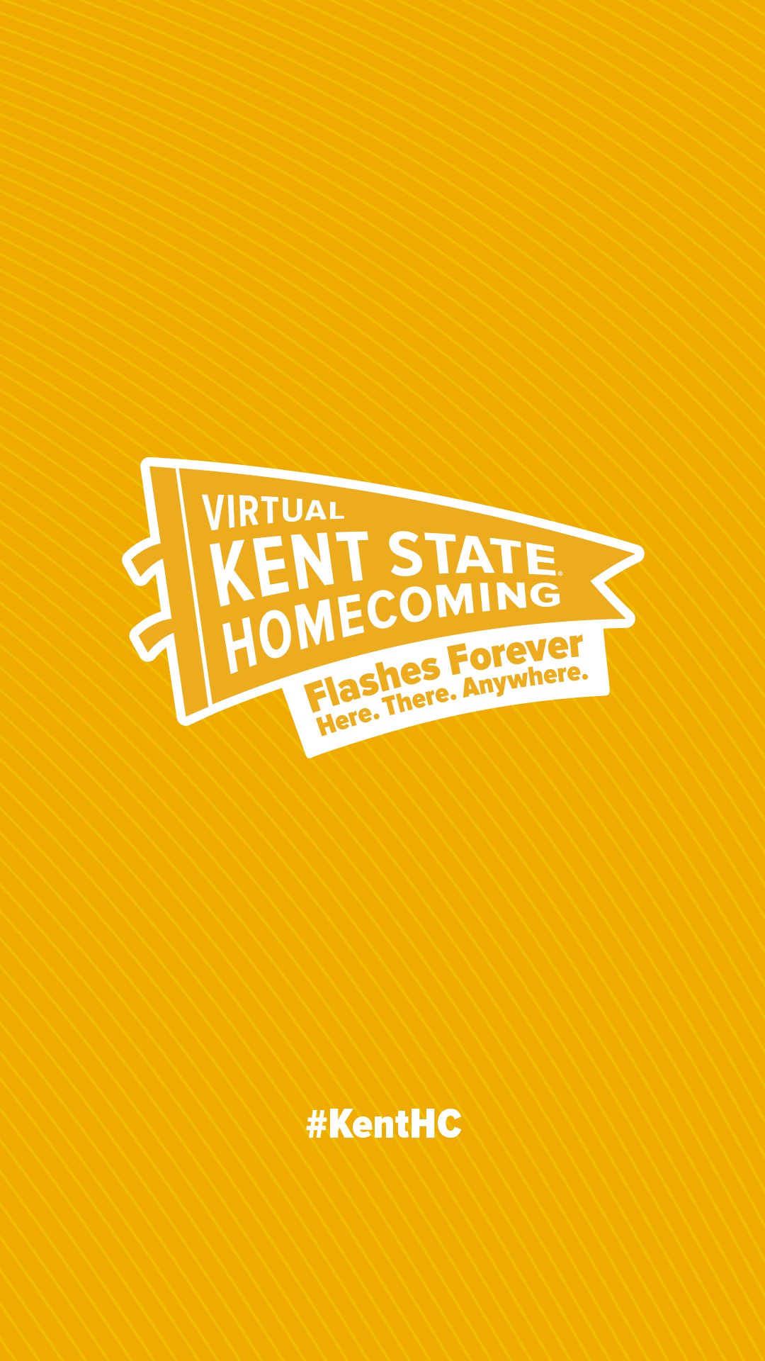 Virtual Kent State Homecoming: Flashes Forever-Here.There.Anywhere. #KentHC
