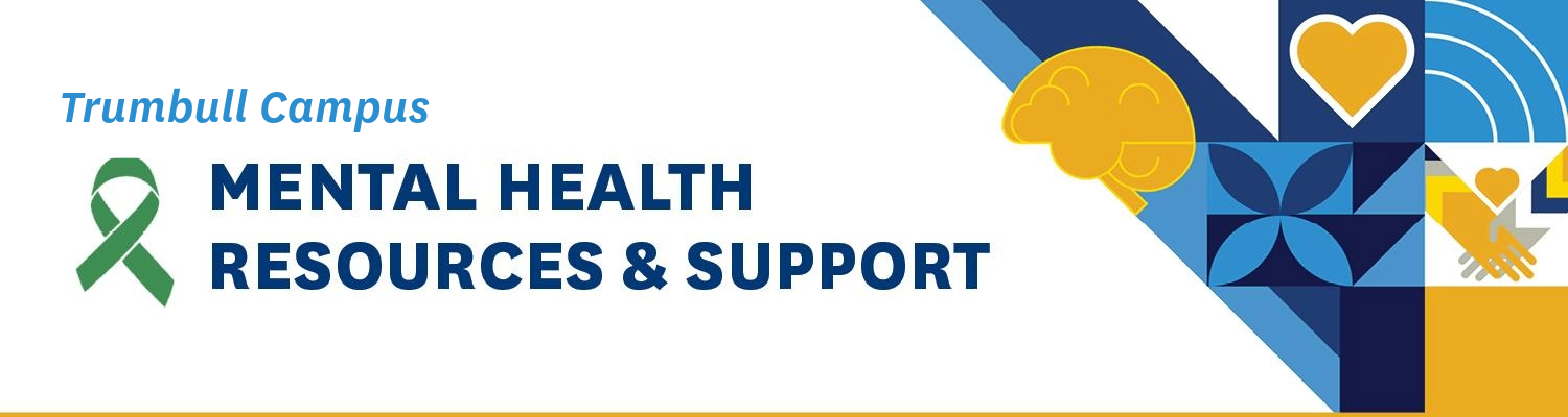 Trumbull Campus Mental Health Resources and Support