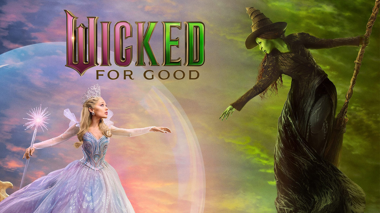 Wicked: For Good | Performing Arts Center