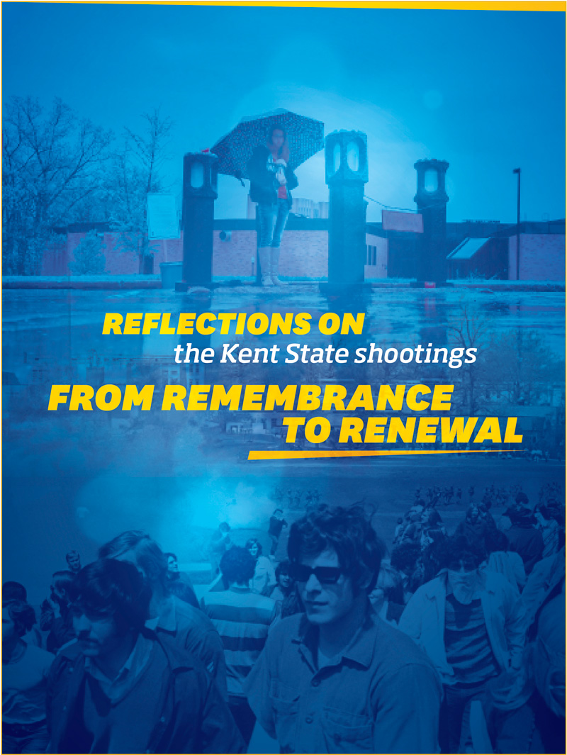Reflections on the Kent State Shootings - From Remembrance to Renewal