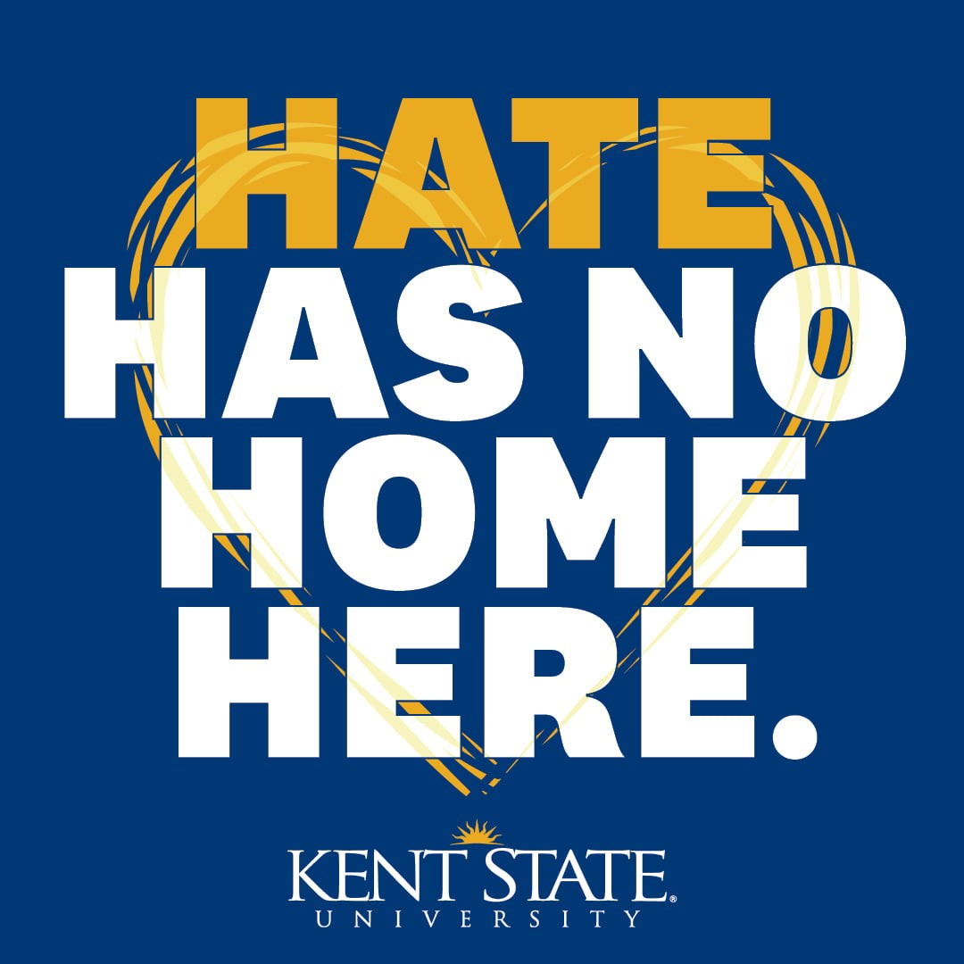 Kent State icon saying "hate has no home here"