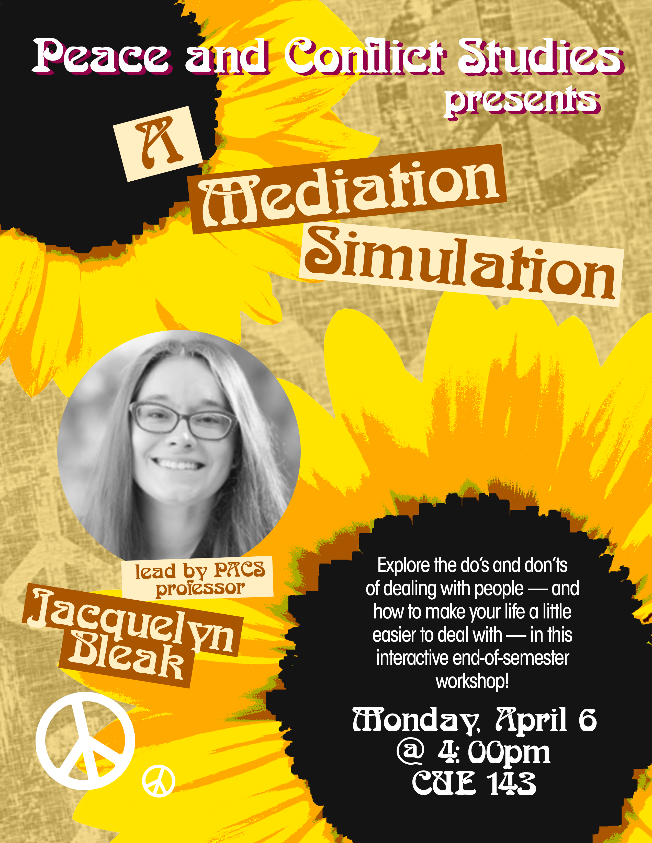 A flyer advertising Professor Jacquelyn Bleak's mediation simulation, which took place in April 2026.