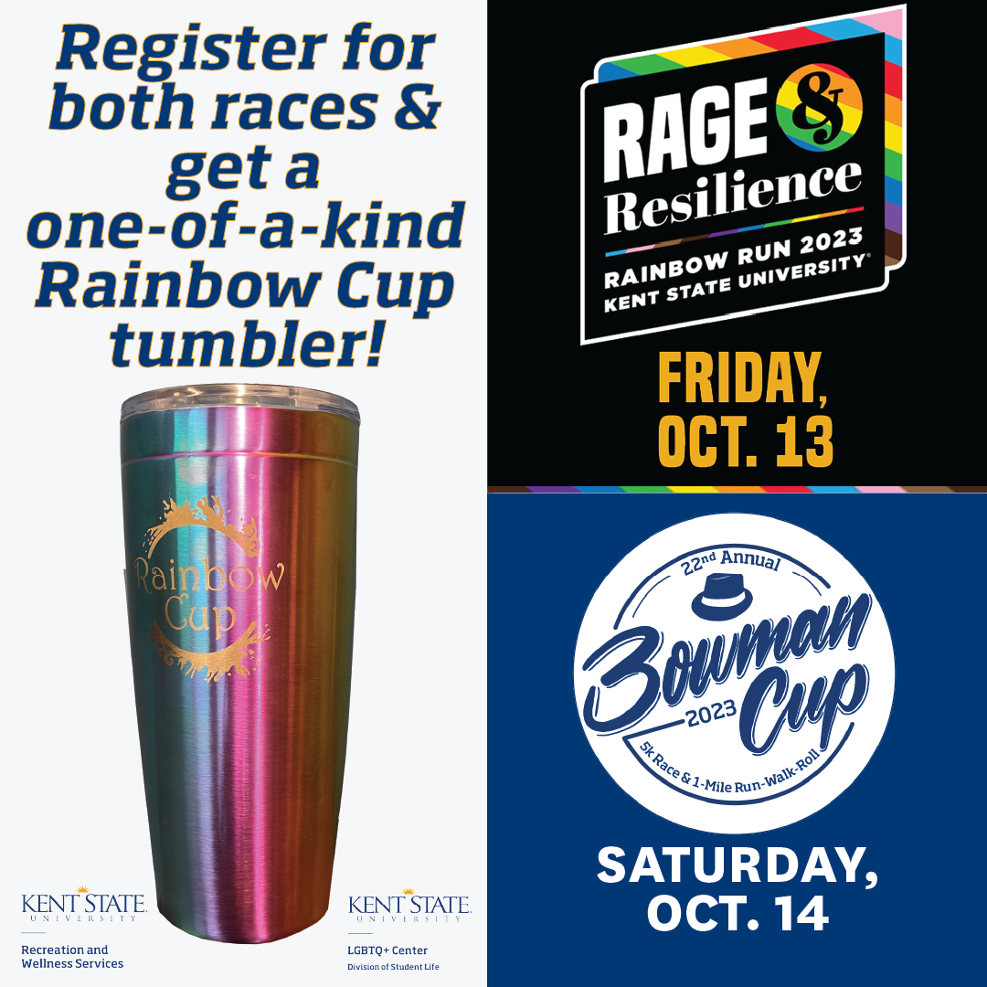 Register for both races (Rainbow Run 5k on October 13, 2023 and Bowman Cup 5k on October 14, 2023) to receive a Rainbow Cup tumbler! Flyer