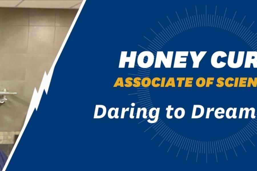 Honey Curry, Associate of Science '26: Daring to Dream Again