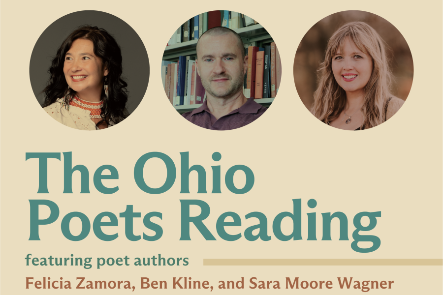 A flier announcing the Ohio Poets Reading 2026 with Felicia Zamora, Ben Kline, and Sara Moore Wagner