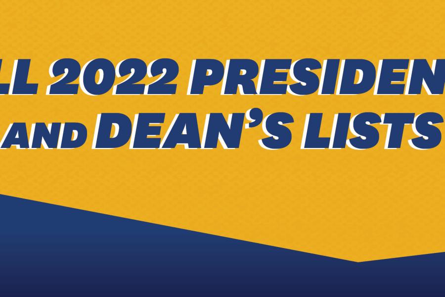 Fall 2022 President's and Dean's Lists Banner