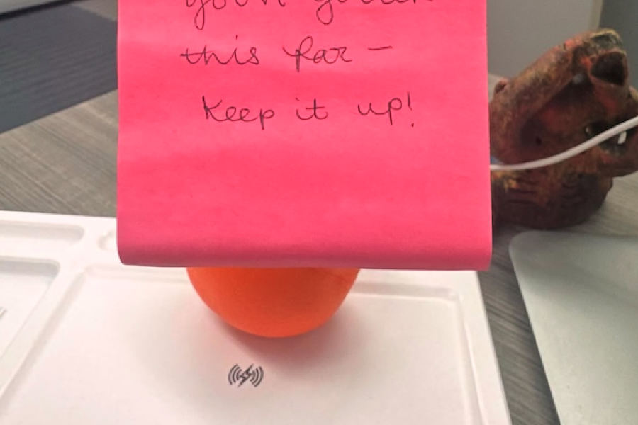 Sticky note reading "You've gotten this far - Keep it up!"