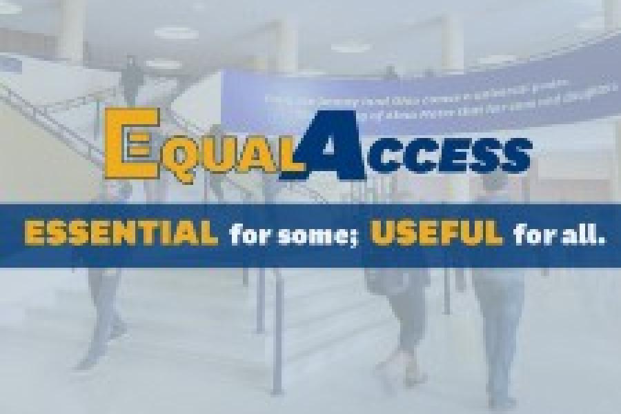 Equal Access Logo. Text reads Essential for some; useful for all