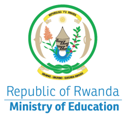 Republic of Rwanda Ministry of Education
