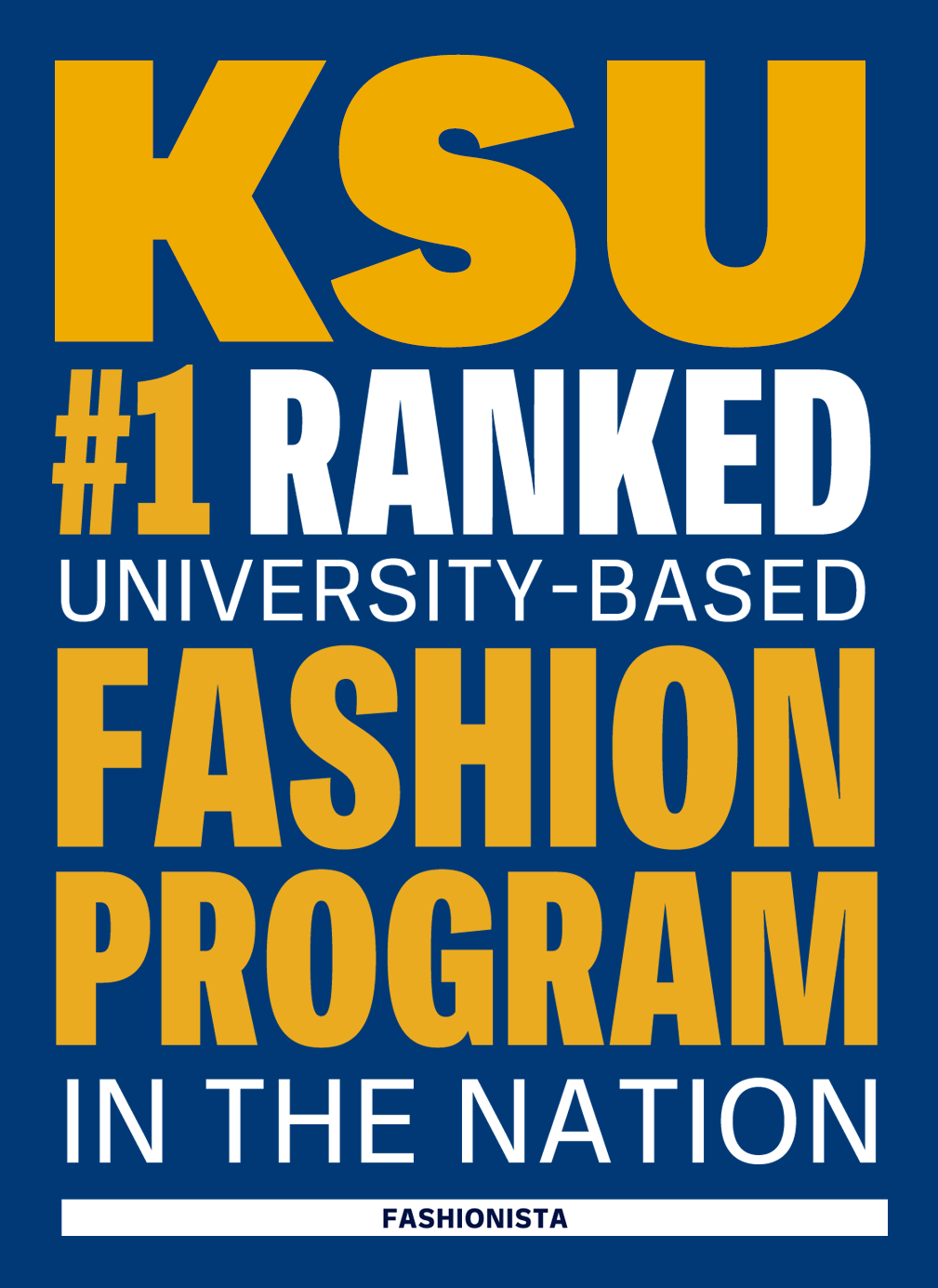 KSU #1 Ranked University-Based Fashion Program in the Nation - Fashionista