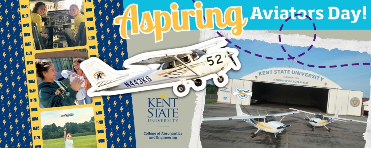 Aspiring Aviators Day graphic created to look like a scrapbook page with photos of young students enjoying aviation activities and a photo of the Kent State Hangar.