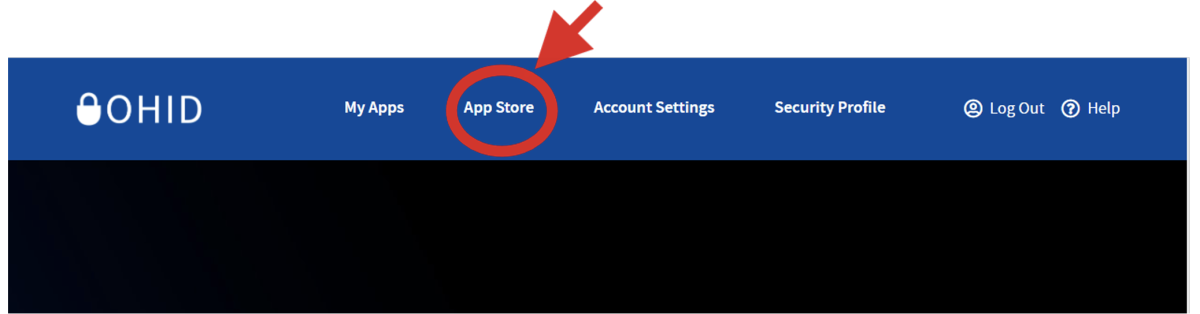 A blue navigation bar shows the "OHID" logo, and links for "My Apps", "App Store", "Account Settings", "Security Profile", "Log Out", and "Help". A red arrow and circle point to the "App Store" link.