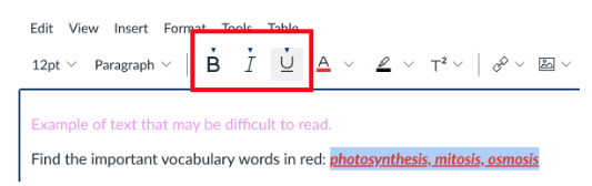 A screenshot of the rich content editor in Canvas with the bold, italics, and underline font options selected and called out in a red box.