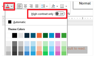 A screenshot of the Microsoft Word interface demonstrating color selection for text. The "Theme Colors" and "Standard Colors" palette is open, showing a grid of various color swatches. The high-contrast only toggle appears at the top right of the grid. In the background, a line of text is highlighted in gray with orange lettering illustrates a low-contrast accessibility issue.