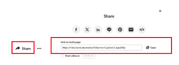 A screenshot of the Share menu from a Kaltura video with a box that includes the link to media page, its URL, and the button for Copy is on the right. There is an additional checkbox to Start the video at a specific time with a box to enter that time.
