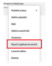A screenshot of the video options menu in Kaltura with the Reach captions & enrich menu highlighted in gray.