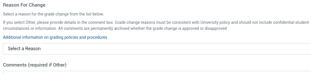 Image shows the Reason for Change section of the Grade Change request form. 