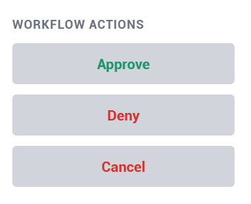 Image shows the Approve, Deny, and Cancel buttons on the left side of the Grade Change Workflow request screen.