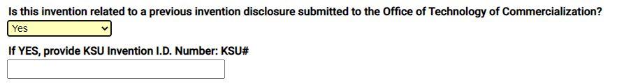 The response boxes that come up if you respond "Yes" to if an invention disclosure has been submitted to the office of technology commercialization