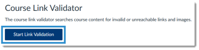 Canvas Course Link Validator: Start Link Validation button