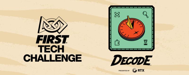 First Tech Challenge logo with the 2026 theme Decode graphic