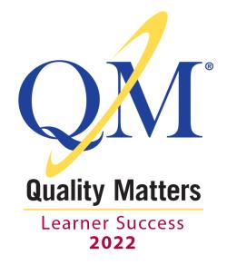 Quality Matters Certified for Learner Success as of 2022