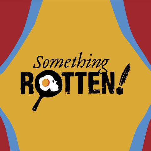 "Something Rotten!" Written on a stage with a fried egg in a pan. 