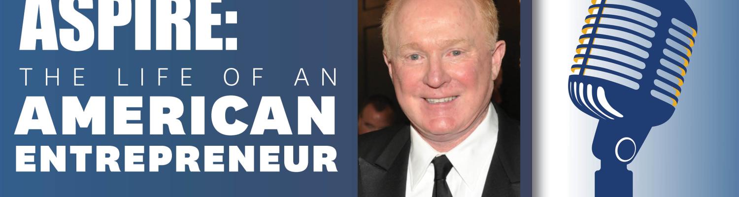 ASPIRE: Life of an American Entrepreneur Podcast with logo and Ambassador Crawford Photo