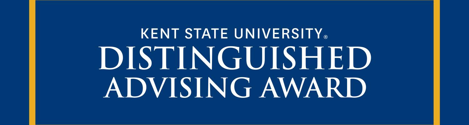 Banner that reads, "Kent State University. Distinguished Advising Award."