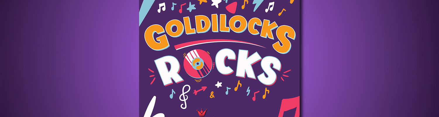 Goldilocks Hero Image