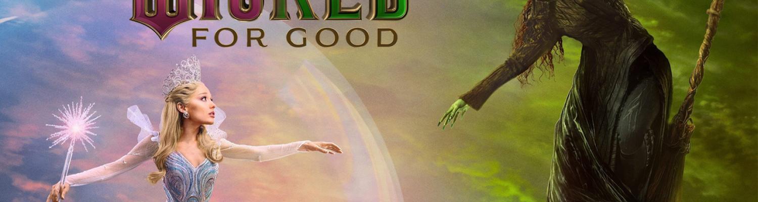 Wicked For Good graphic
