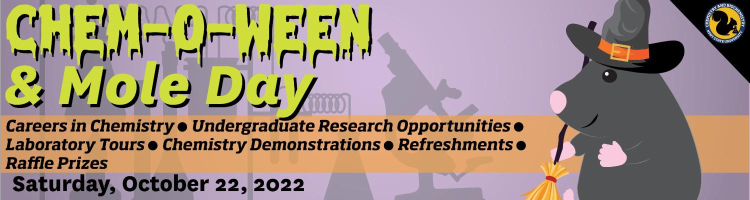 Chem-O-Ween and Mole Day. Saturday, October 22, 2022.