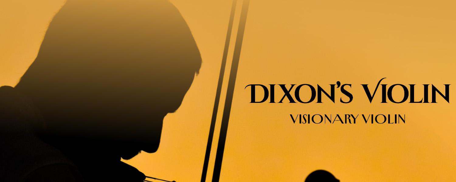 Dixon's Violin