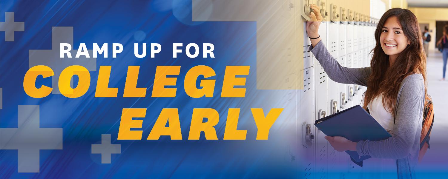Graphic that reads, "Ramp up for college early."