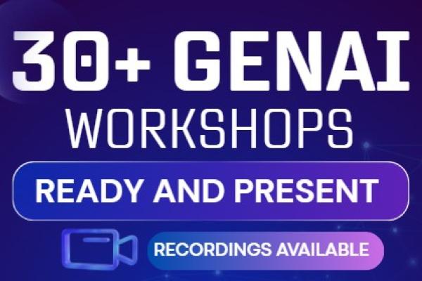 30+ genai workshops ready to present and recordings available