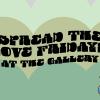 Flyer for Spread the Love at the Gallery, a crude drawing of sandwiches